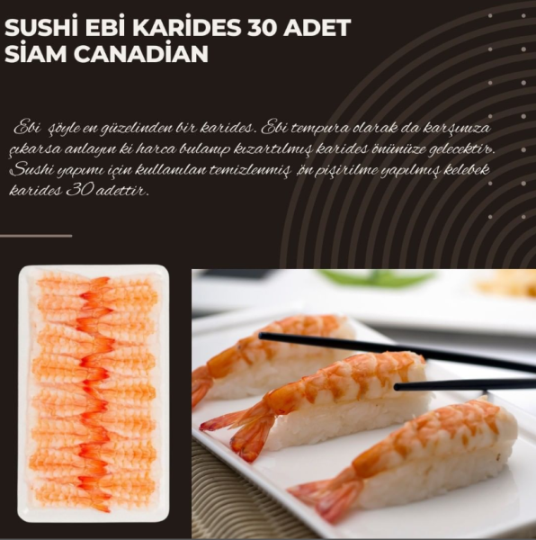 Kanzow Sushi Ebi Karides 5 L (Pk İçi 30 Adet) x20 (Ad: 750₺)