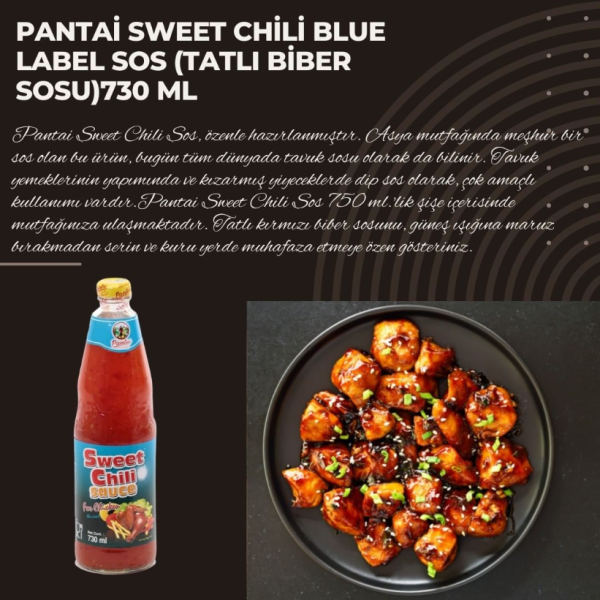 Pantai Sweet Chili Blue Label Sos (Tatlı Biber Sosu) 730 ml