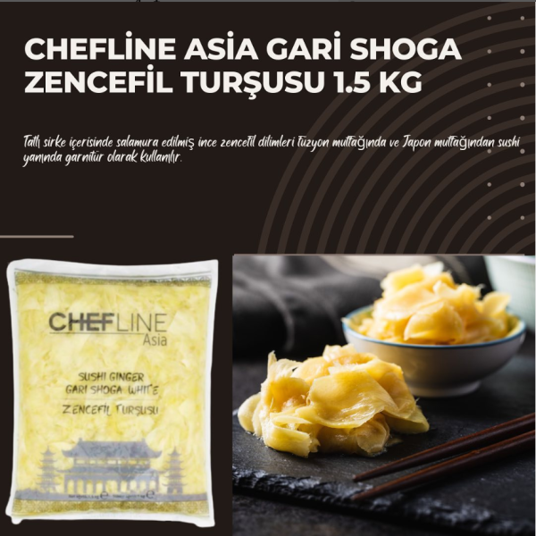 Chefline Asia Gari Shoga Zencefil Turşusu 1.5 Kg