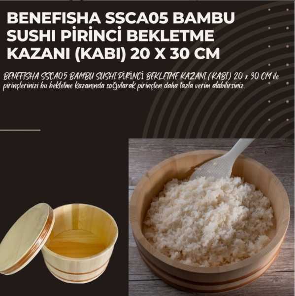 Benefısha Ssca05 Bambu Sushi Pirinci Bekletme Kazanı (Kabı) 20x30 Cm