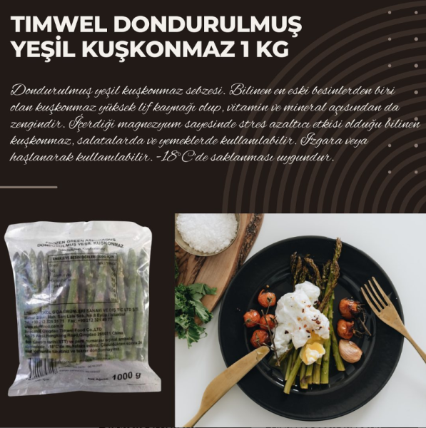 Tımwel Dondurulmuş Yeşil Kuşkonmaz 1 Kg