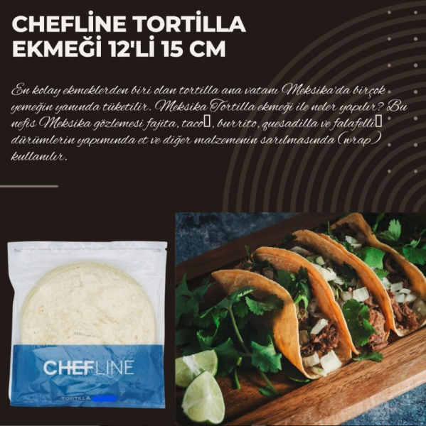 Chefline Tortilla Ekmeği 15 cm 12'li
