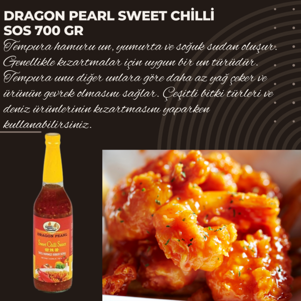 Dragon Pearl Tatlı Biber Sosu (Sweet Chilli ) 700 gr