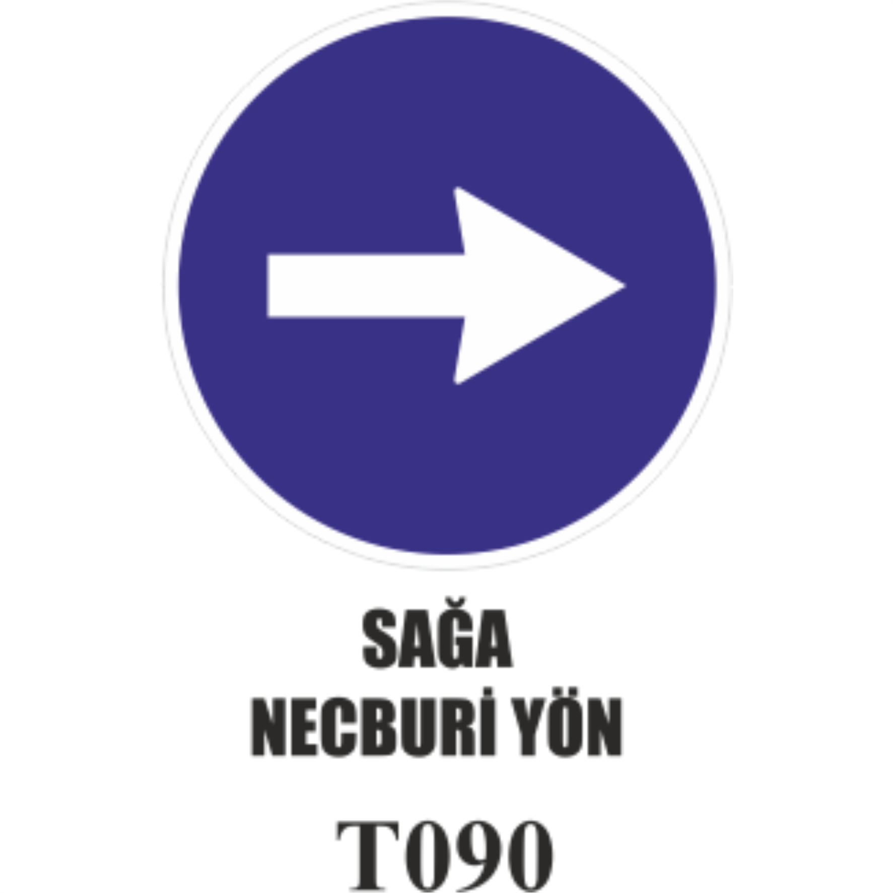 Sağa Mecburi Yön- Uyarı Levhası