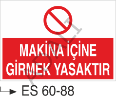 Makina İçine Girmek Yasaktır