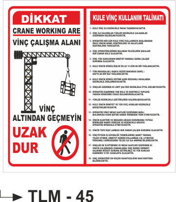 Kule Vinç Kullanım Talimatı - Uyarı Levhası