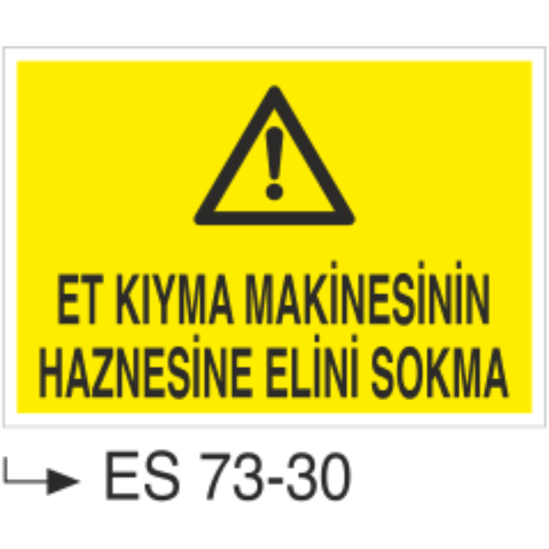 Et Kıyma Makinesinin Haznesine Elini Sokma- Uyarı Levhası