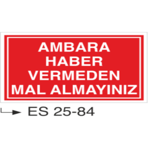 Ambara Haber Vermeden Mal Almayınız- Uyarı Levhası