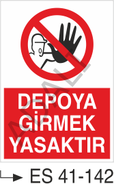 Depoya Girmek Yasaktır