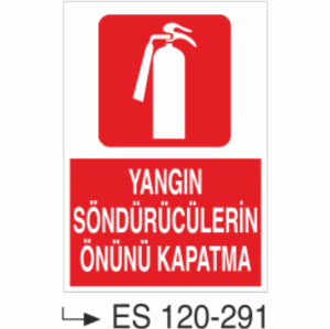 Yangın Söndürücülerin Önünü Kapatma- Uyarı Levhası