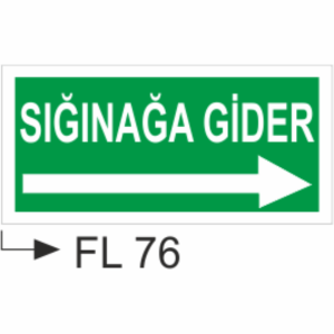 Sığınağa Gider - Uyarı Levhaları