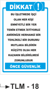 Dikkat -Uyarı Levhası