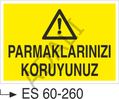 Parmaklarınızı Koruyunuz