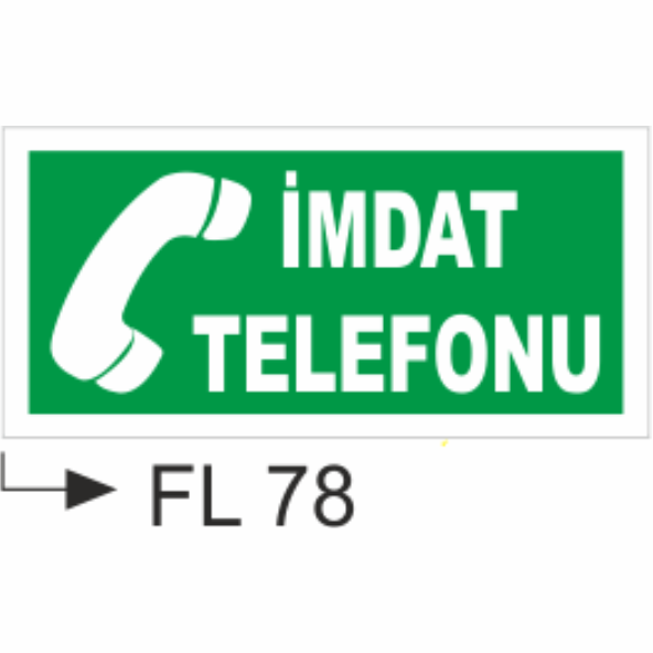 İmdat Telefonu - Uyarı Levhaları