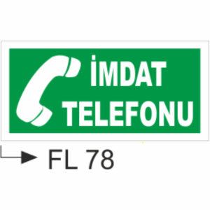 İmdat Telefonu - Uyarı Levhaları