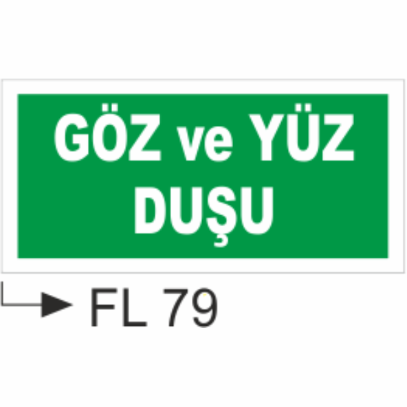 Göz ve Yüz Duşu - Uyarı Levhaları