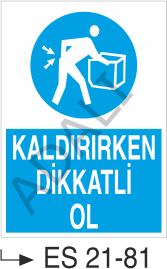 Kaldırırken Dikkatli Ol