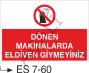 Dönen Makinalarda Eldiven Giymeyiniz