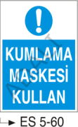 Kumlama Maskesi Kullan