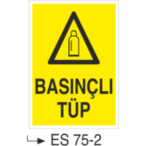 Basınçlı Tüp- Uyarı Levhası