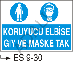 Koruyucu Elbise Giy ve Maske Tak