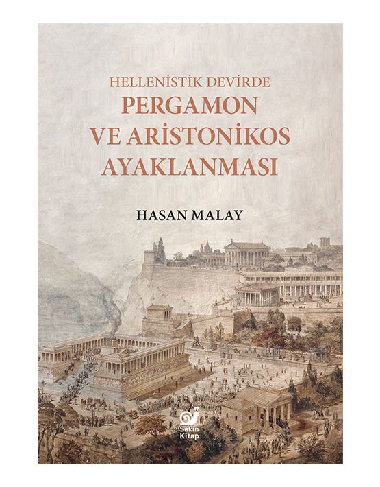 Hellenistik Devirde Pergamon ve Aristonikos Ayaklanması