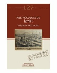 Milli Mücadele’de İzmir Mustafa Razı Yalkın