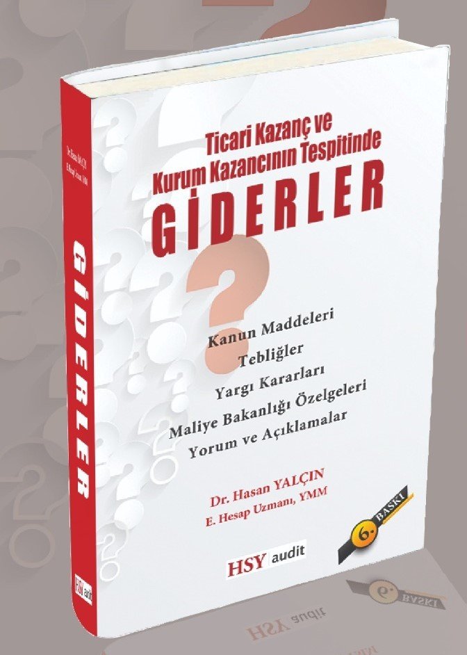 Ticari Kazanç ve Kurum Kazancının Tespitinde GİDERLER