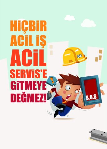 HİÇ BİR İŞ ACİL SERVİSE GİTMEYE DEĞMEZ