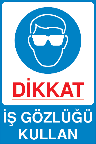 İŞ GÖZLÜĞÜ KULLAN