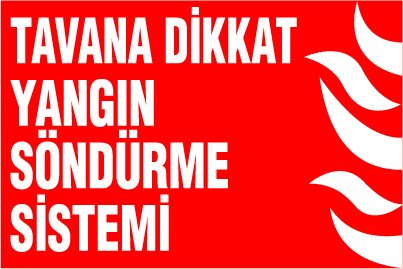 TAVANA DİKKAT YANGIN SÖNDÜRME SİSTEMİ
