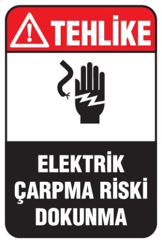 ELEKTRİK ÇARPMA RİSKİ DOKUNMA