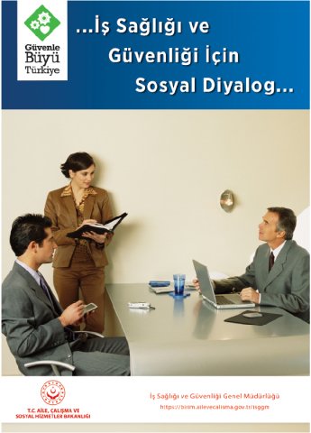 İŞ SAĞLIĞI VE GÜVENLİĞİ İÇİN SOSYAL DİYALOG