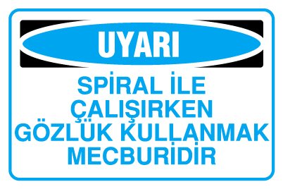 SPİRAL İLE ÇALIŞIRKEN GÖZLÜK KULLANMAK MECBURİDİR