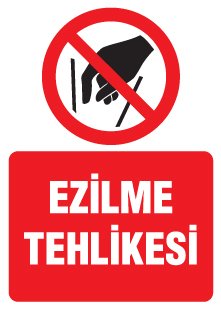 EZİLME TEHLİKESİ