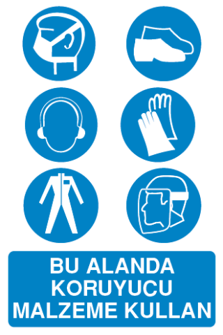 BU ALANDA KORUYUCU MALZEMENİ KULLAN