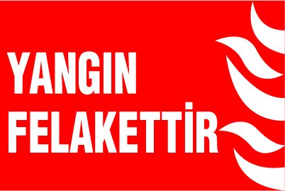YANGIN FELAKETTİR