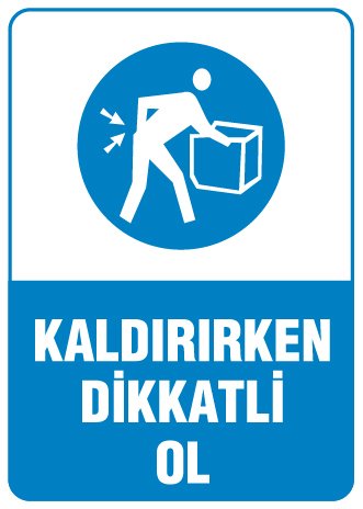 KALDIRIRKEN DİKKATLİ OL
