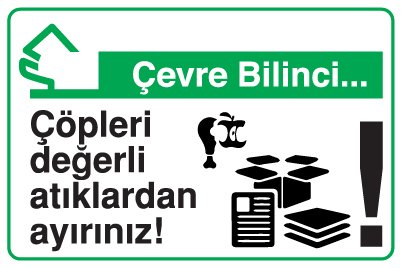 Çöpleri değerli atıklardan ayırınız!