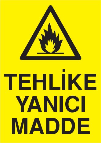 TEHLİKE YANICI MADDE