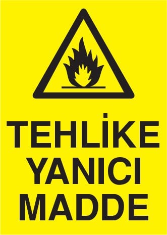 TEHLİKE YANICI MADDE