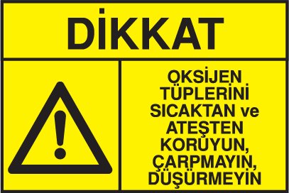 OKSİJEN TÜPLERİNİ SICAKTAN ve ATEŞTEN KORUYUN, ÇARPMAYIN, DÜŞÜRMEYİN