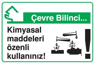 Kimyasal maddeleri özenli kullanınız!