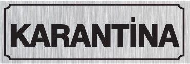 KARANTİNA 15 X 44 cm - Gümüş Metal 0,5 mm