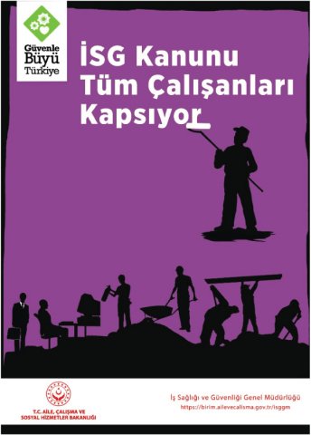 İSG KANUNU TÜM ÇALIŞANLARI KAPSIYOR