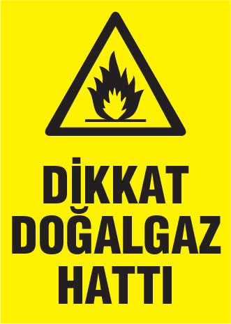 DİKKAT DOĞALGAZ HATTI