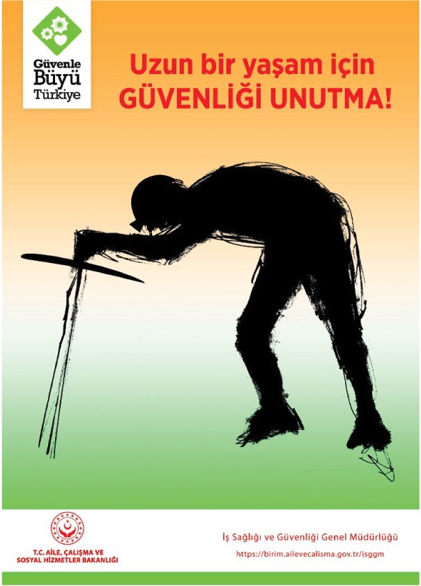 UZUN BİR YAŞAM İÇİN GÜVENLİĞİ UNUTMA