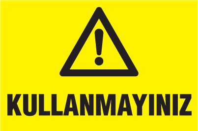 KULLANMAYINIZ