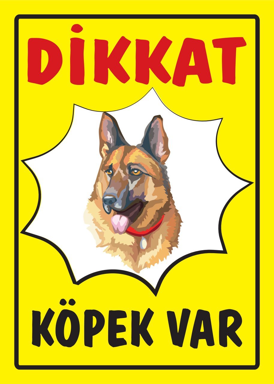 DİKKAT KÖPEK VAR