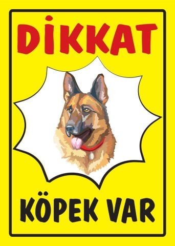 DİKKAT KÖPEK VAR